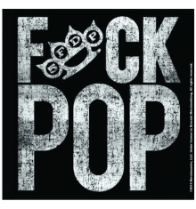 FIVE FINGER DEATH PUNCH - FUCK POP